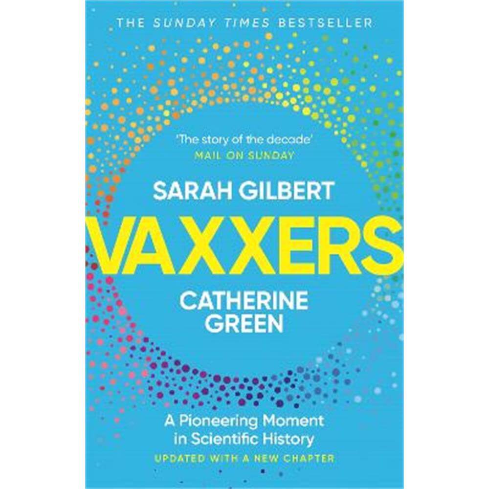 Vaxxers: A Pioneering Moment in Scientific History (Paperback) - Sarah Gilbert